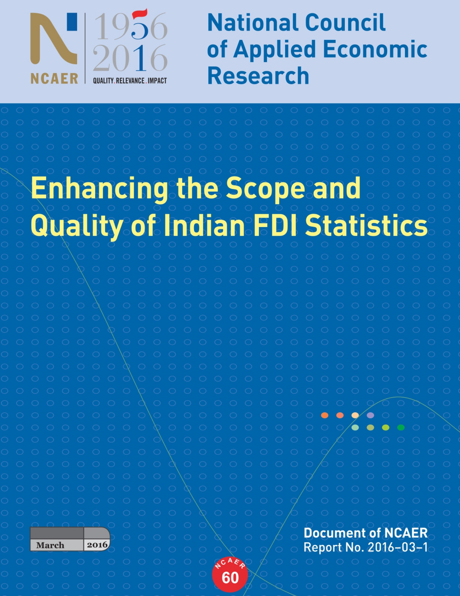 Enhancing the Scope and Quality of Indian FDI Statistics