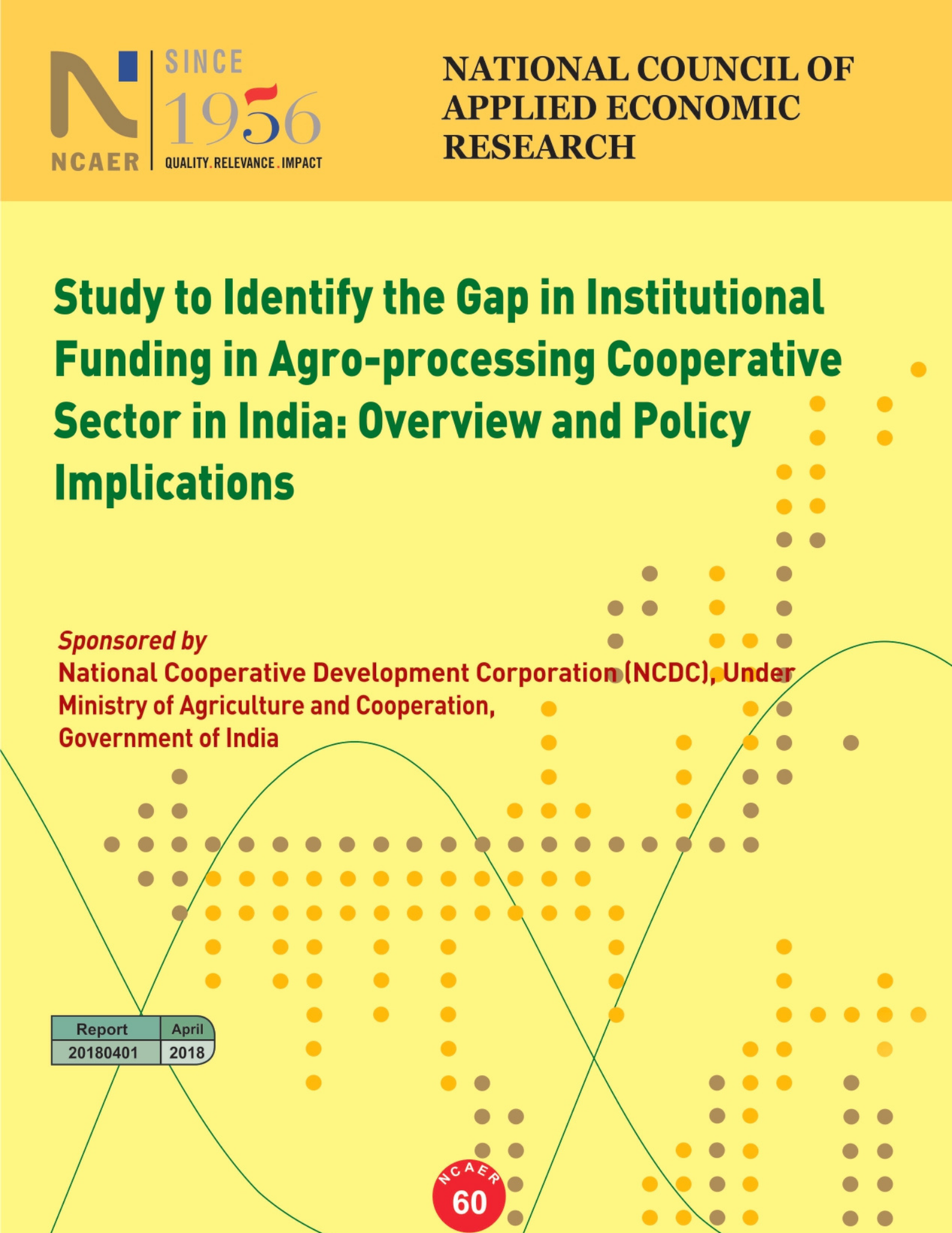 Study to Identify the Gap in Institutional Funding in Agro-Processing Cooperative Sector in India: Overview and Policy Implications