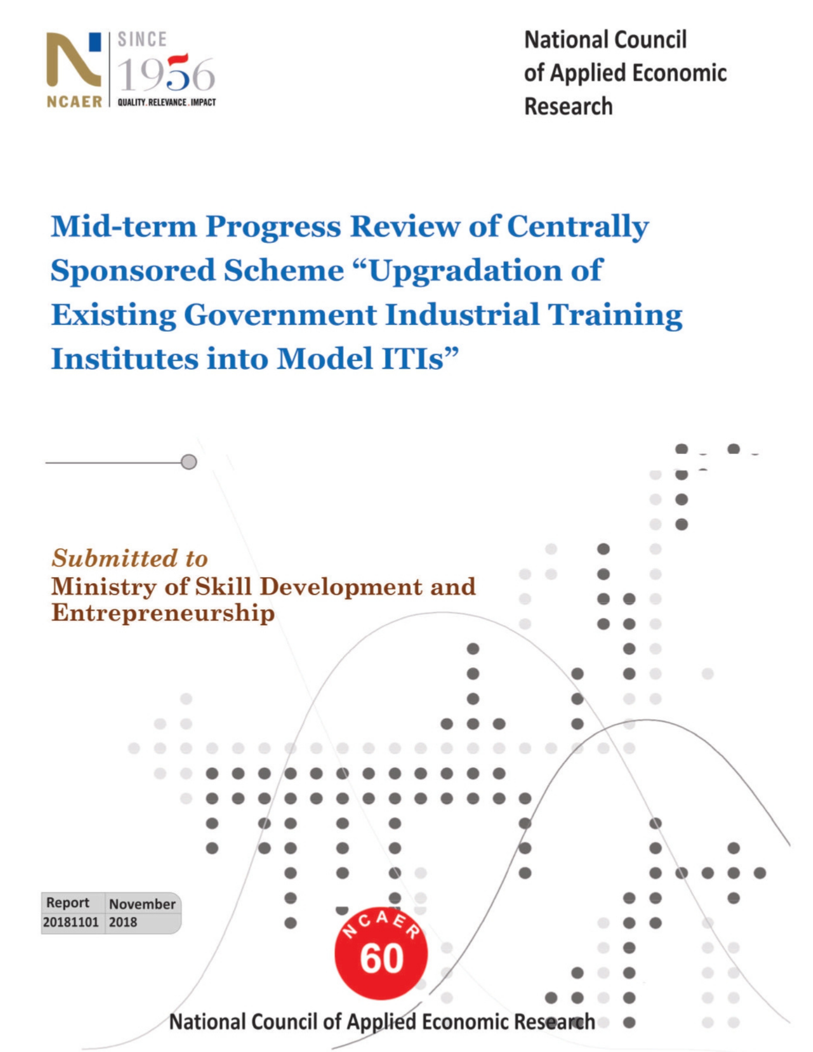 18570Mid-term Progress Review of Centrally Sponsored Scheme “Upgradation of Existing Government Industrial Training Institutes into Model ITIs”