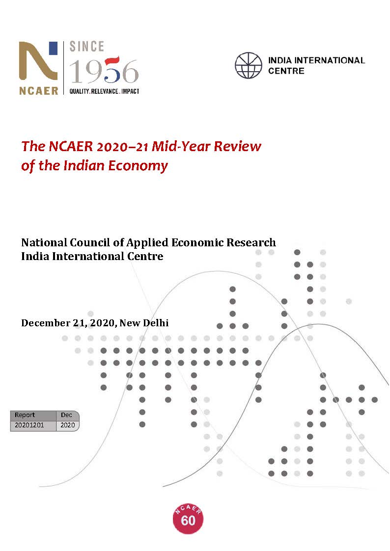 The NCAER 2020–21 Mid-Year Review of the Indian Economy