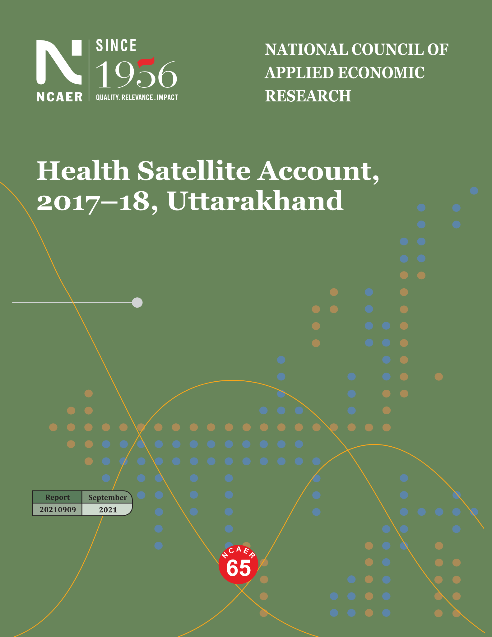 Health Satellite Account 2017-18, Uttarakhand