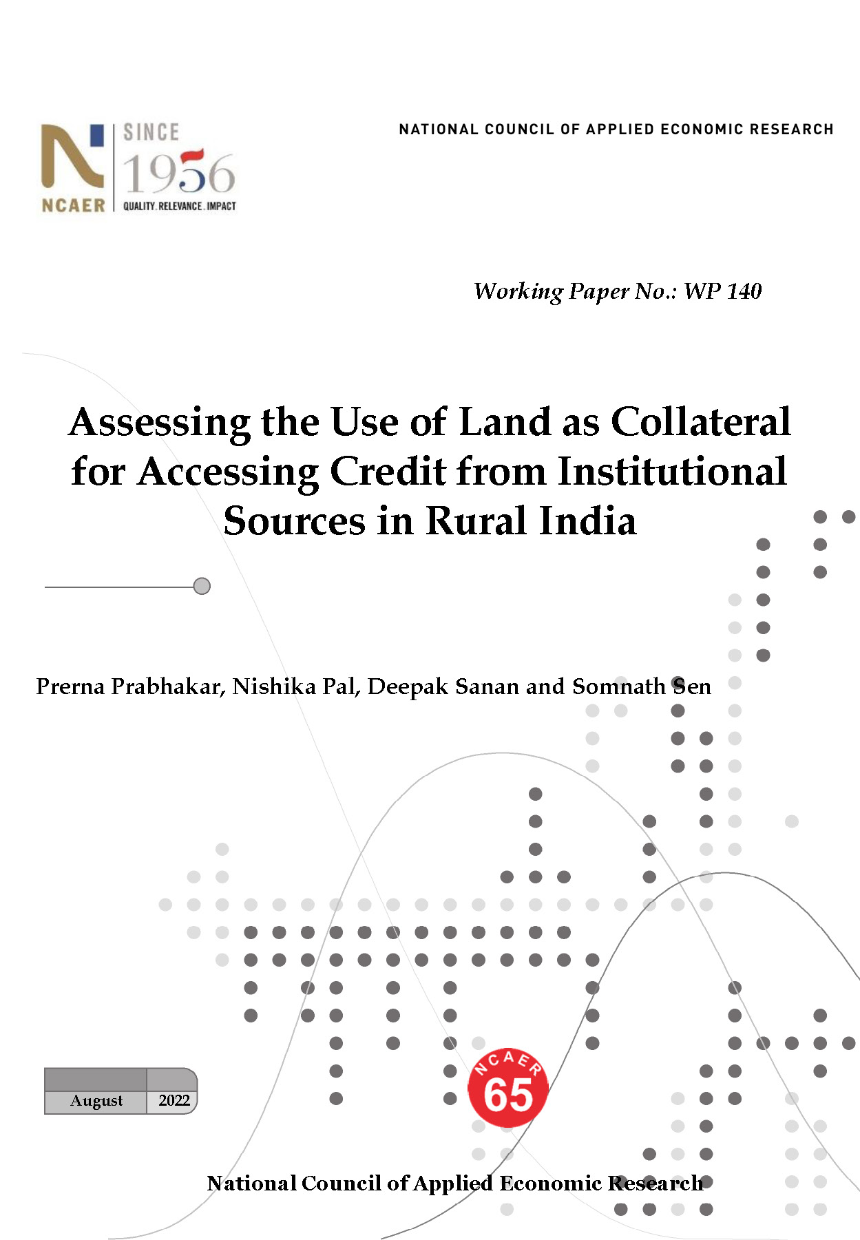 Assessing the Use of Land as Collateral for Accessing Credit from Institutional Sources in Rural India