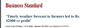 Timely weather forecast to farmers led to Rs 42000 cr profit