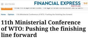 11th Ministerial Conference of WTO: Pushing the finishing line forward