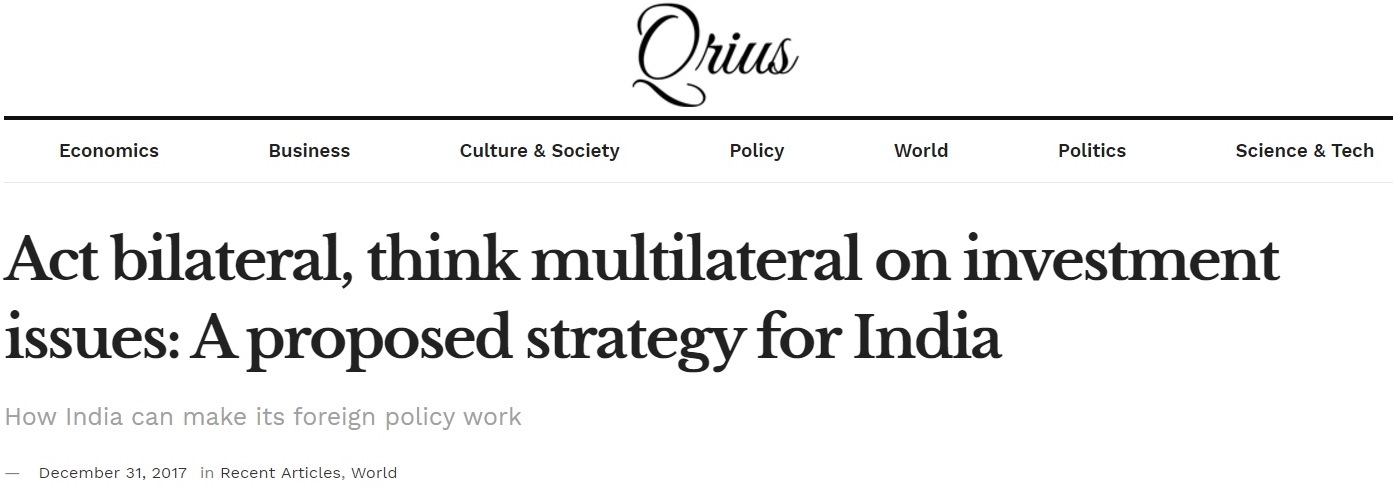 Act bilateral, think multilateral on investment issues: A proposed strategy for India