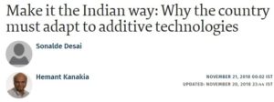 Make it the Indian way: Why the country must adapt to additive technologies