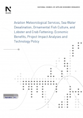 Aviation Meteorological Services, Sea Water Desalination, Ornamental Fish Culture, and Lobster and Crab Fattening: Economic Benefits, Project Impact Analyses and Technology Policy