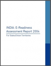 INDIA: E-Readiness Assessment 2004