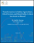 Transformation in Indian Agriculture, Allied Sectors, and Rural India: Is there less krishi in Bharat?
