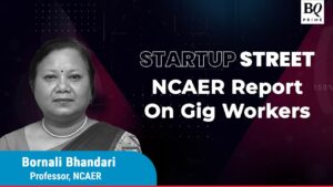 Startup Street: Decoding NCAER Report On Gig Workers