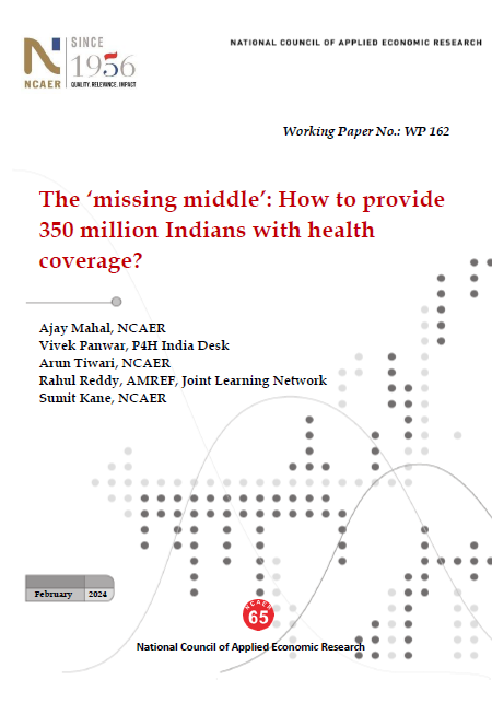The ‘missing middle’: How to provide 350 million Indians with health coverage?